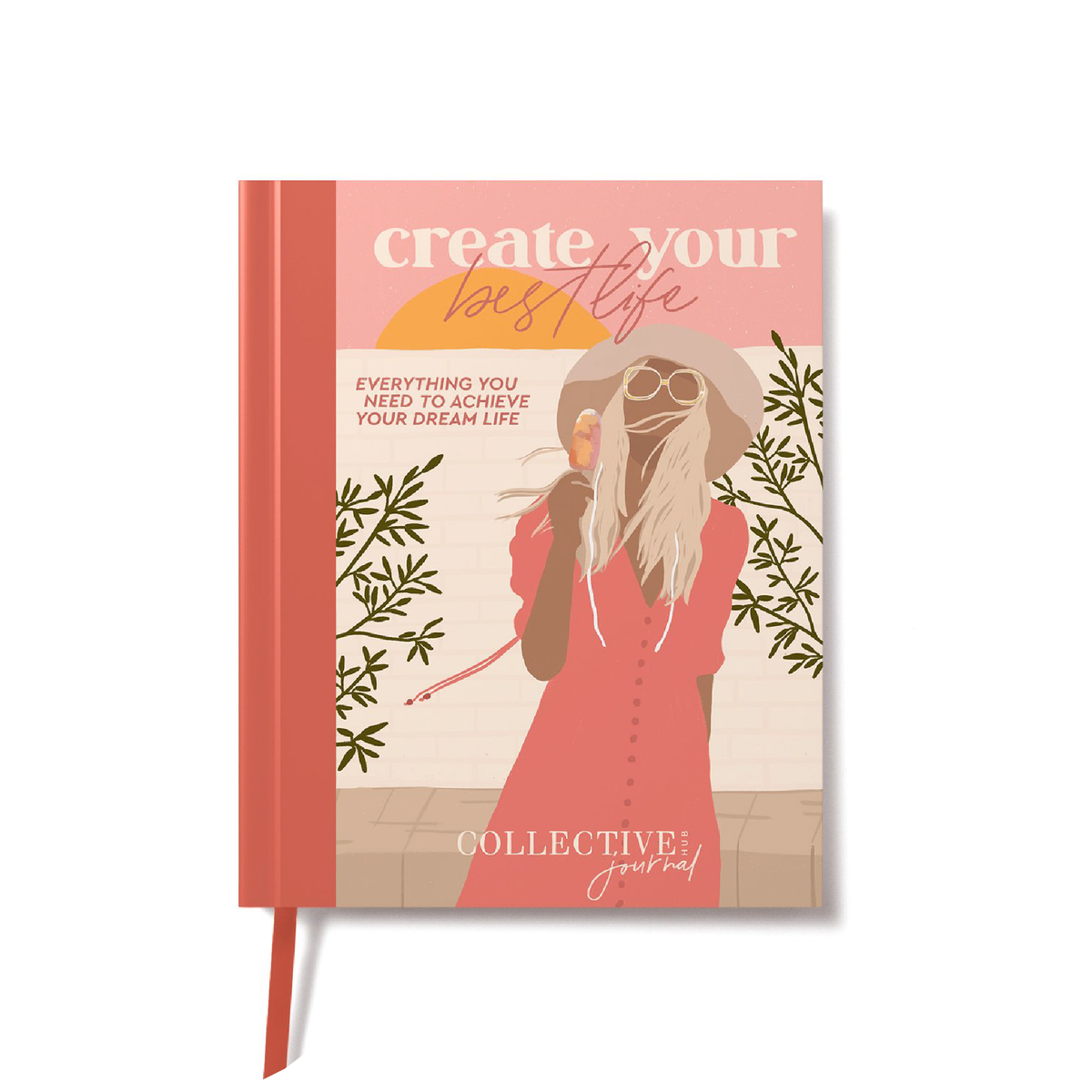Create Your Best Life Journal – Collective Hub