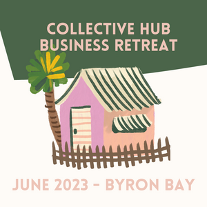 Collective Hub Business Retreat